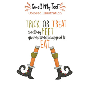 Trick or Treat-Smell My Feet